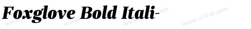 Foxglove Bold Itali字体转换 Foxglove Bold Itali字体转换